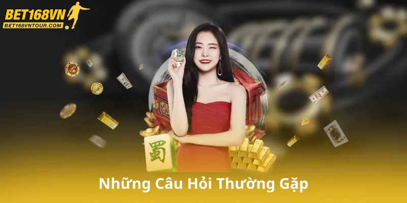 Câu Hỏi Thường Gặp Về Casino Bet168Vn