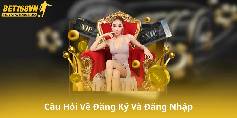 Câu Hỏi Về Đăng Ký Và Đăng Nhập
