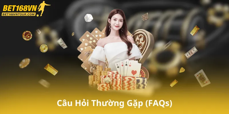 Câu Hỏi Thường Gặp (FAQs)