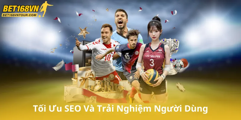 Tối Ưu SEO và Trải Nghiệm Người Dùng